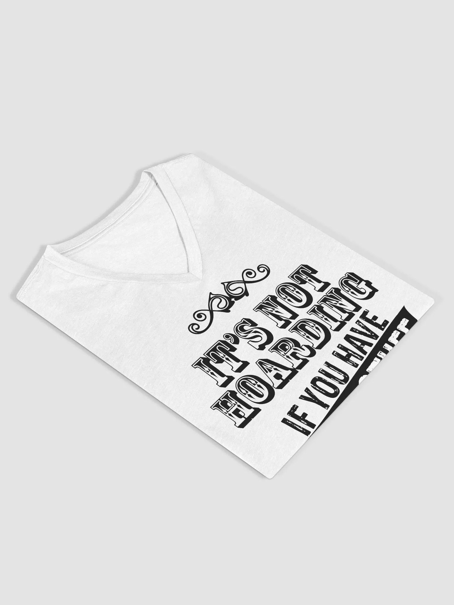 ITS NOT HOARDING (Ladies' V-Neck - Light) product image (12)