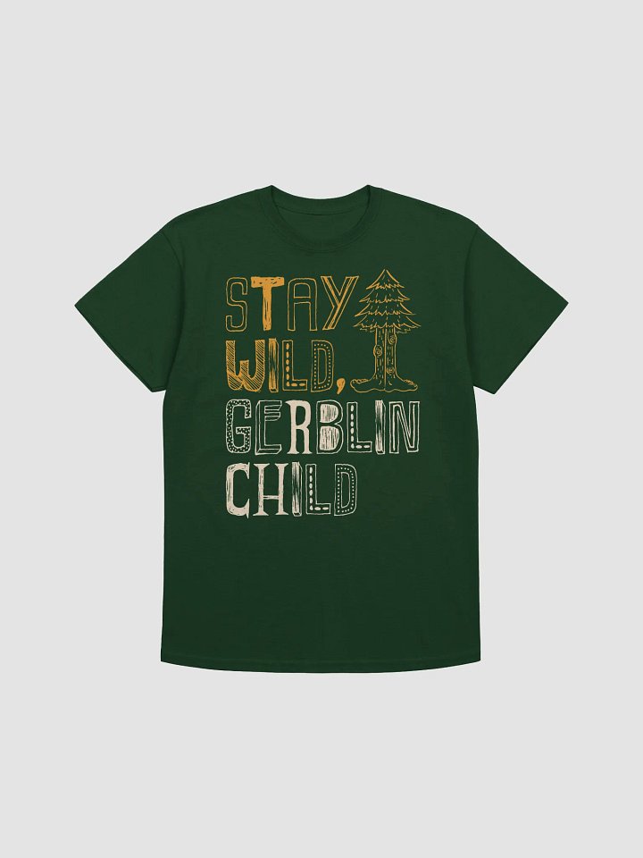 Stay Wild, Gerblin Child - Forest Green & Gold product image (1)