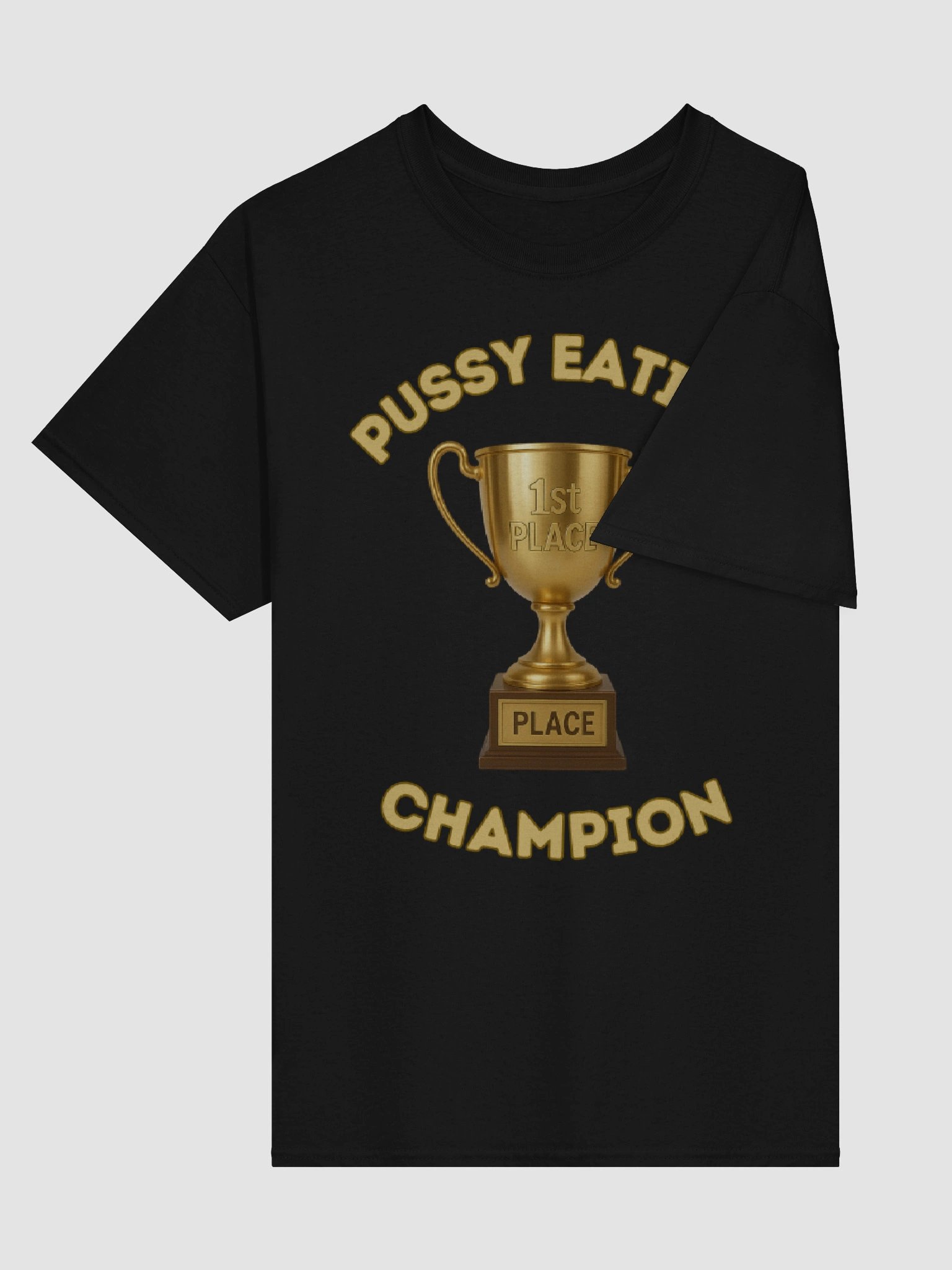 Pussy Eating Champion Shirt product image (8)