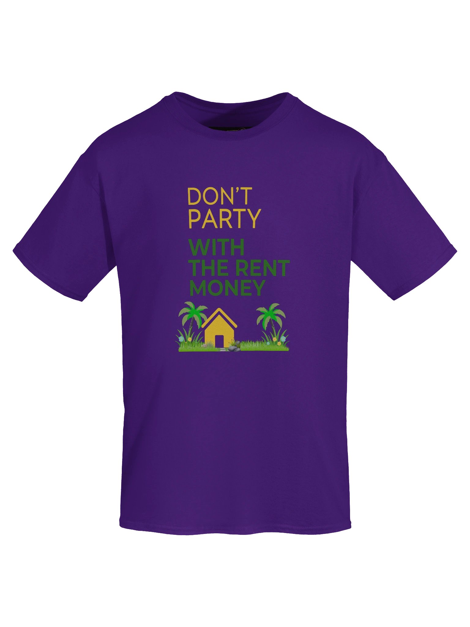 Don't Party With The Rent Money T-Shirt product image (55)