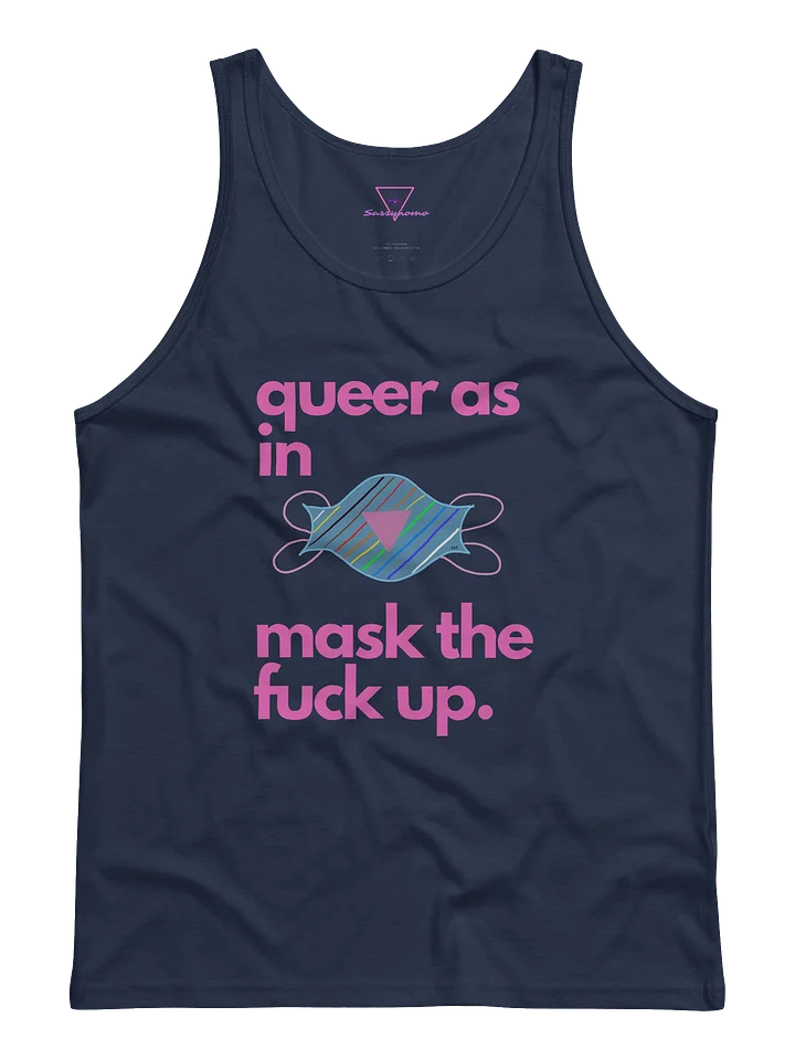 Queer As In Mask TF Up tank product image (3)