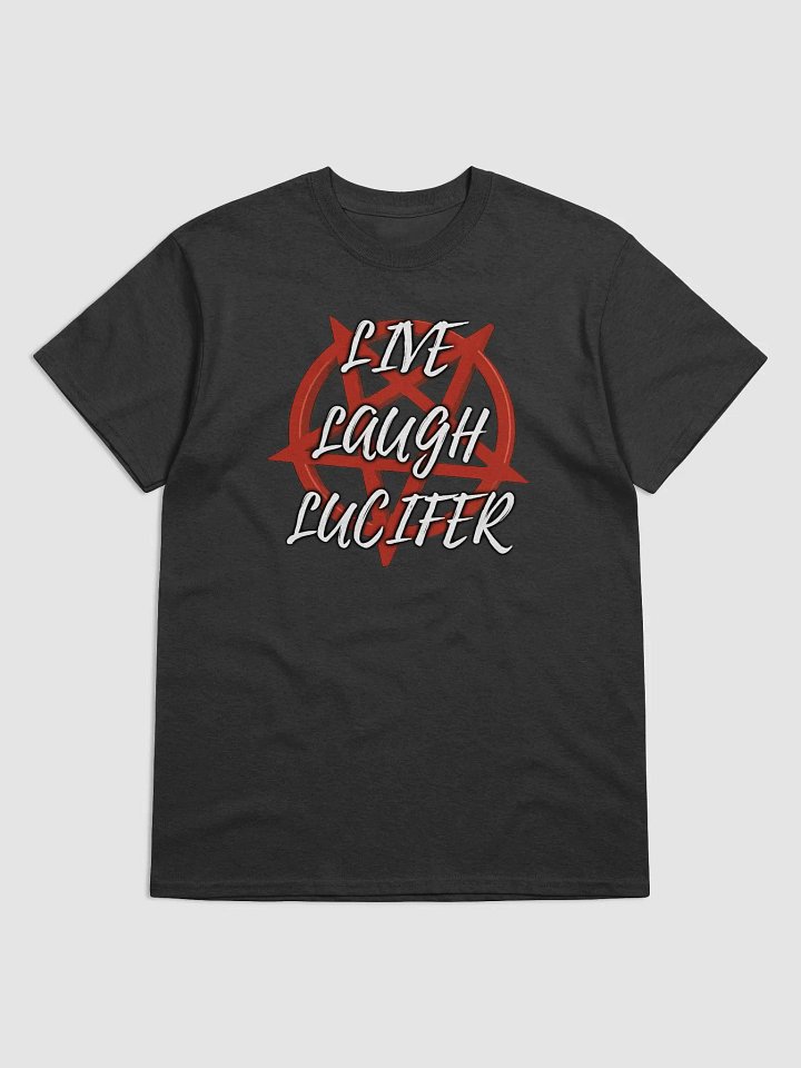 Live Laugh Lucifer Dark Tees product image (4)