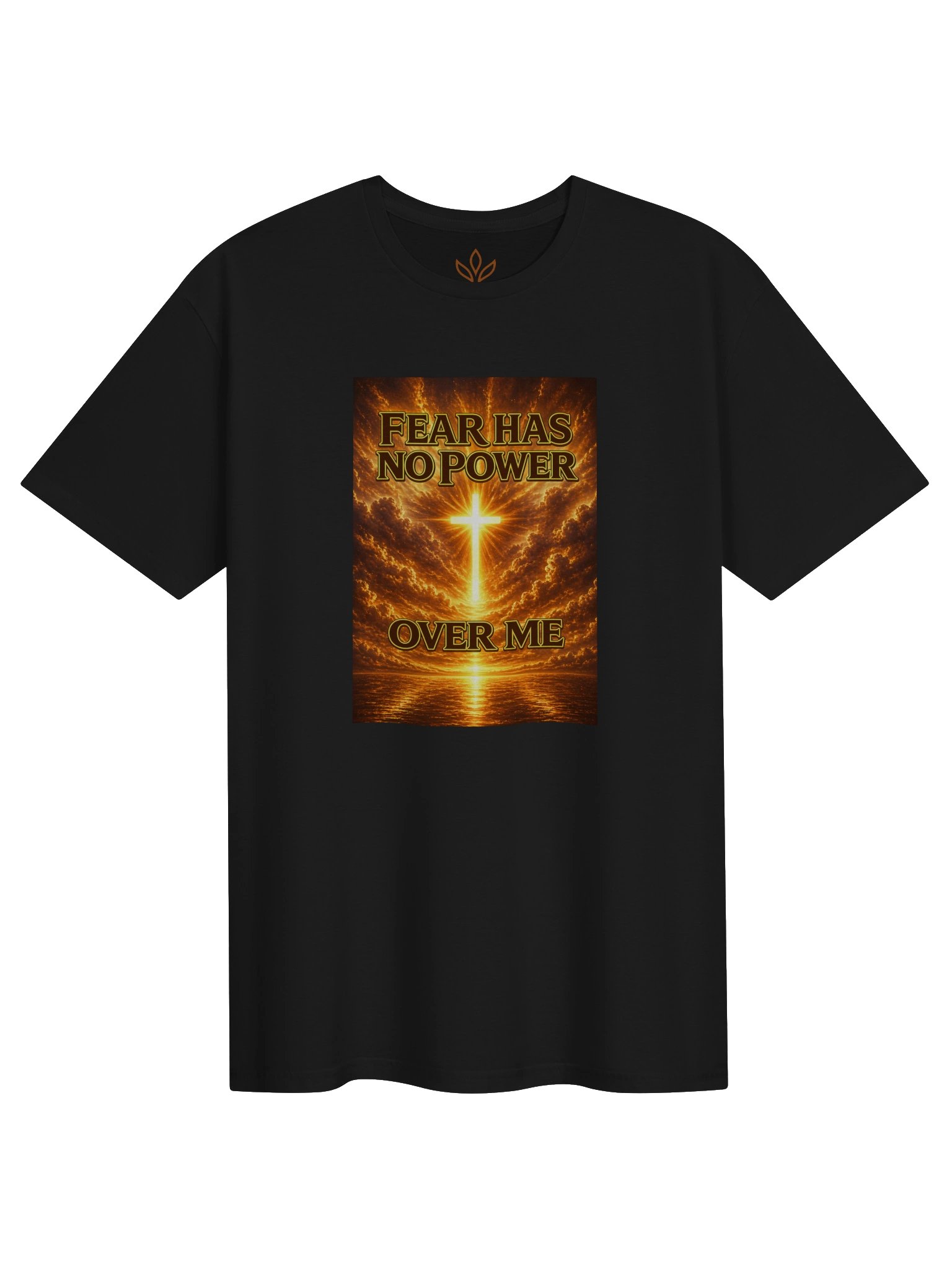 Fear Has No Power Over Me T-Shirt product image (1)