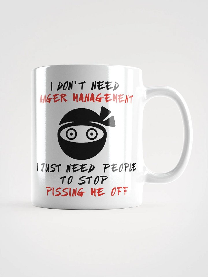 I Don't Need Anger Management Mug product image (2)