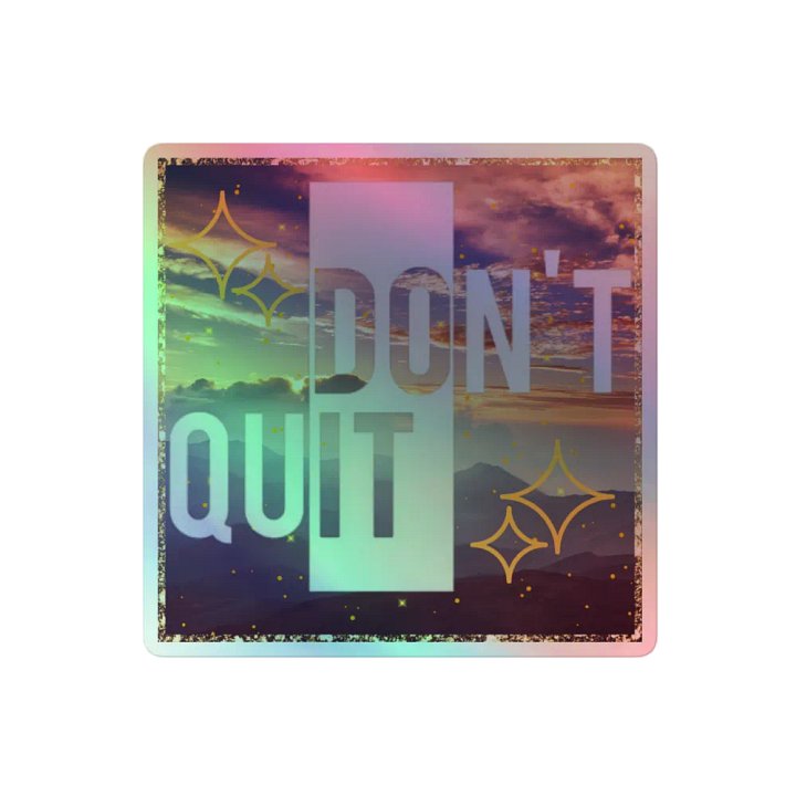 ✨ "Do It, Don't Quit" Holographic Stickers – Positive Vibes with NCD 🌟 product image (2)