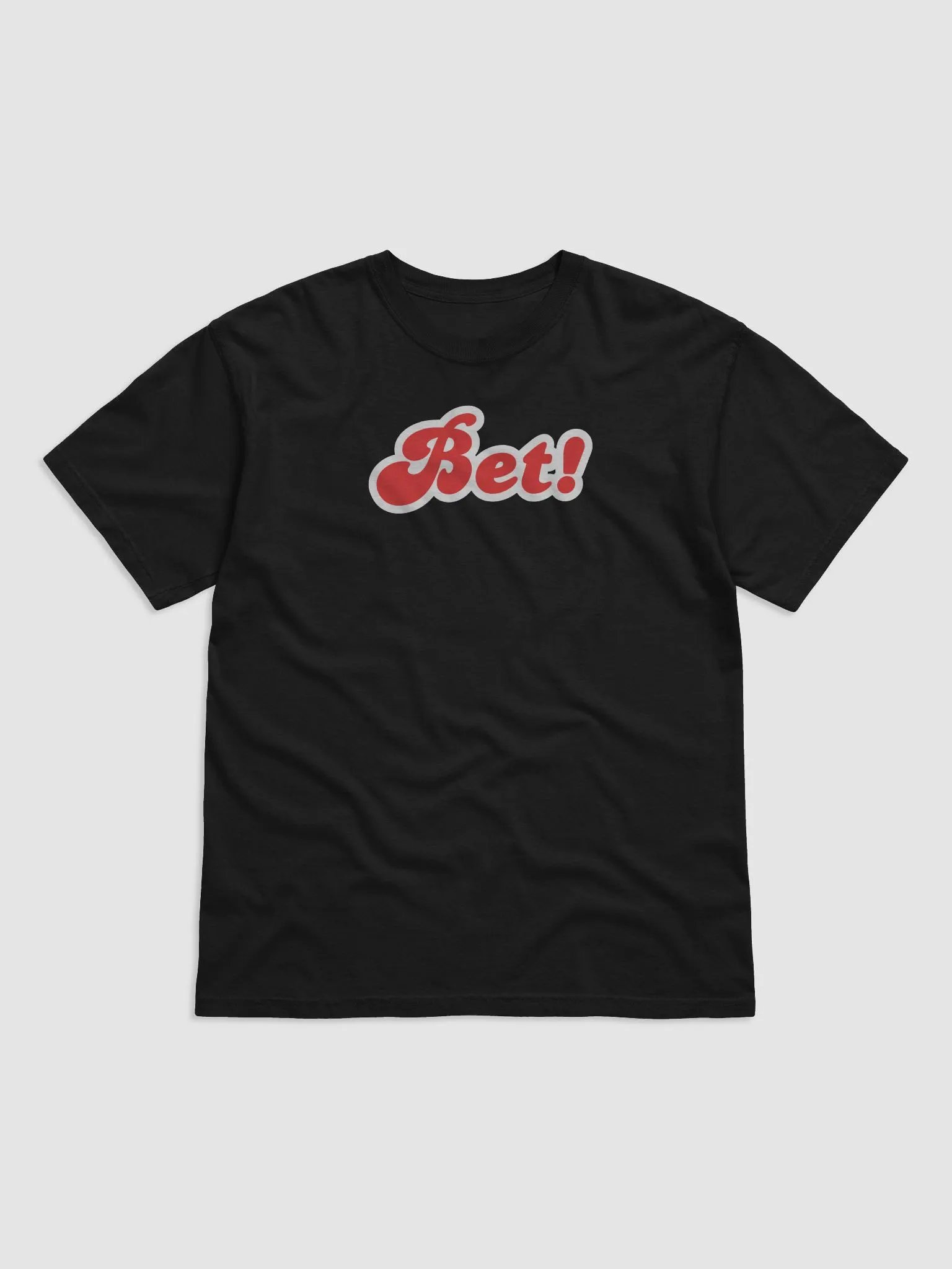 Bet! T-Shirt product image (2)