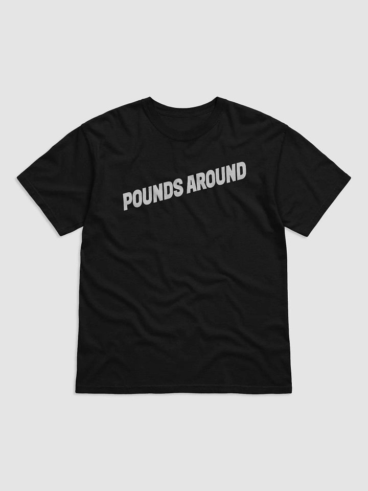 POUNDS AROUND ORIGINAL TSHIRT product image (1)