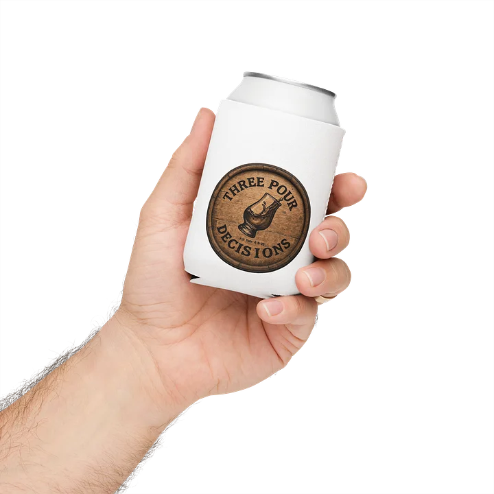Three Pour Decisions Can Coozie product image (2)