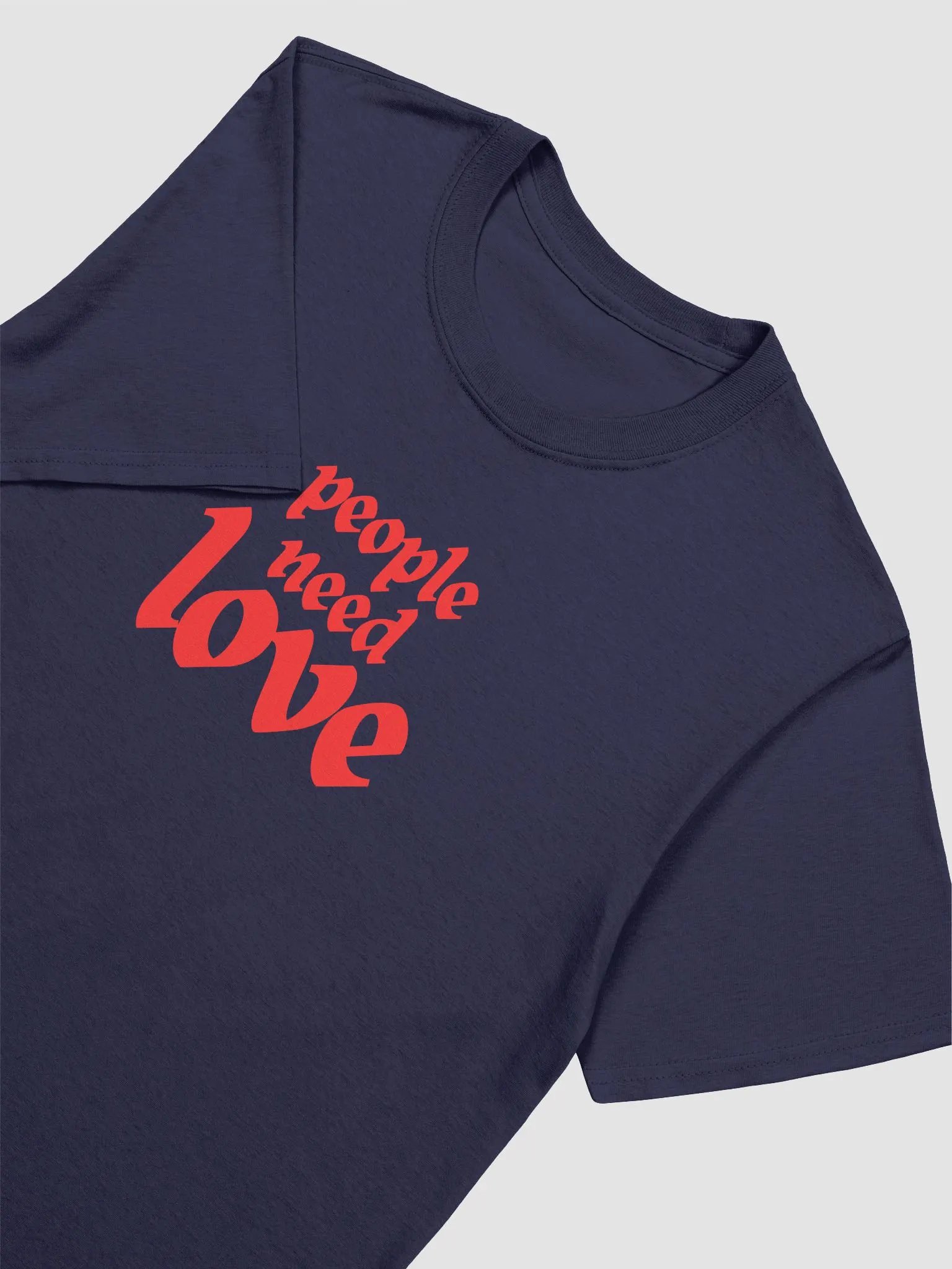 People Need Love (Unisex T-Shirt) product image (4)