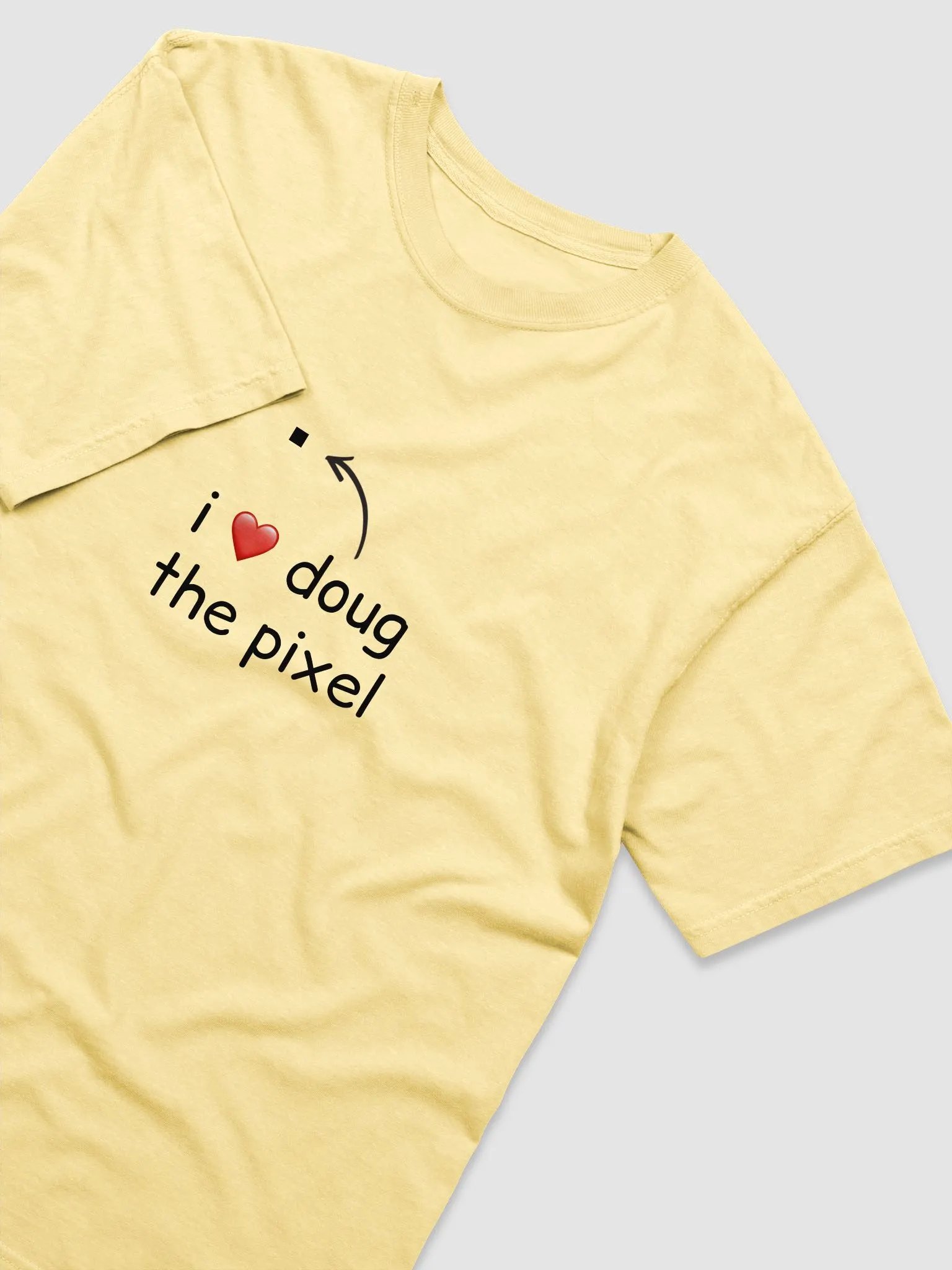 I ❤️ Doug the Pixel T-Shirt product image (18)