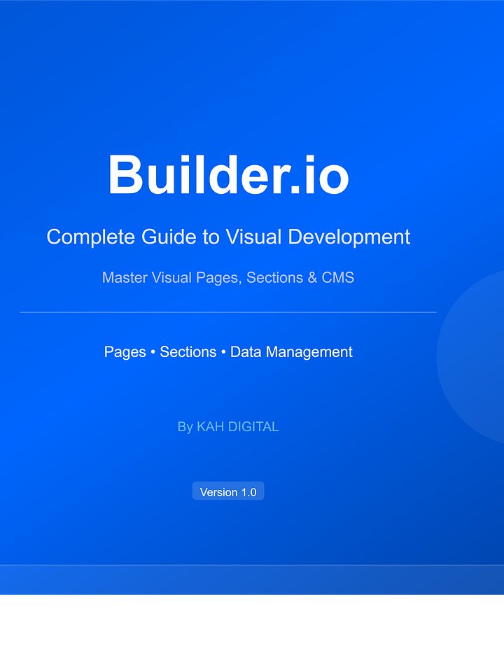 Builder.io Complete Guide - Master Visual Development Platform