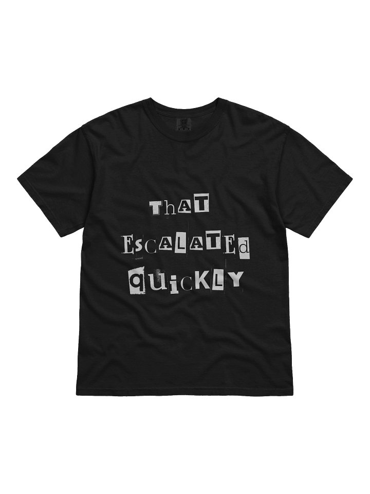 That Escalated Quickly - Funny Escalator T-Shirt product image (1)