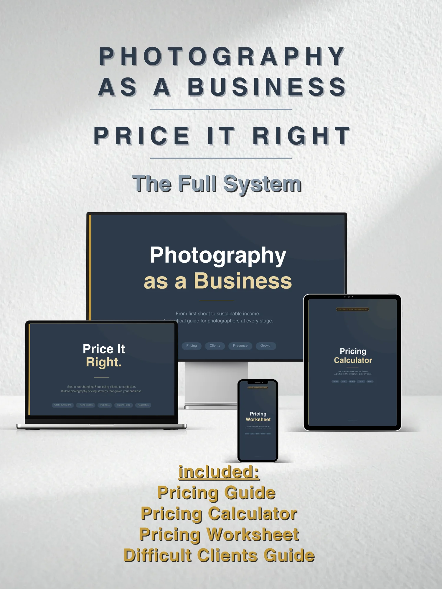 Price It Right - Full System - Guides and Tools for Photographers - Limited Launch Sale - 50% Off product image (2)