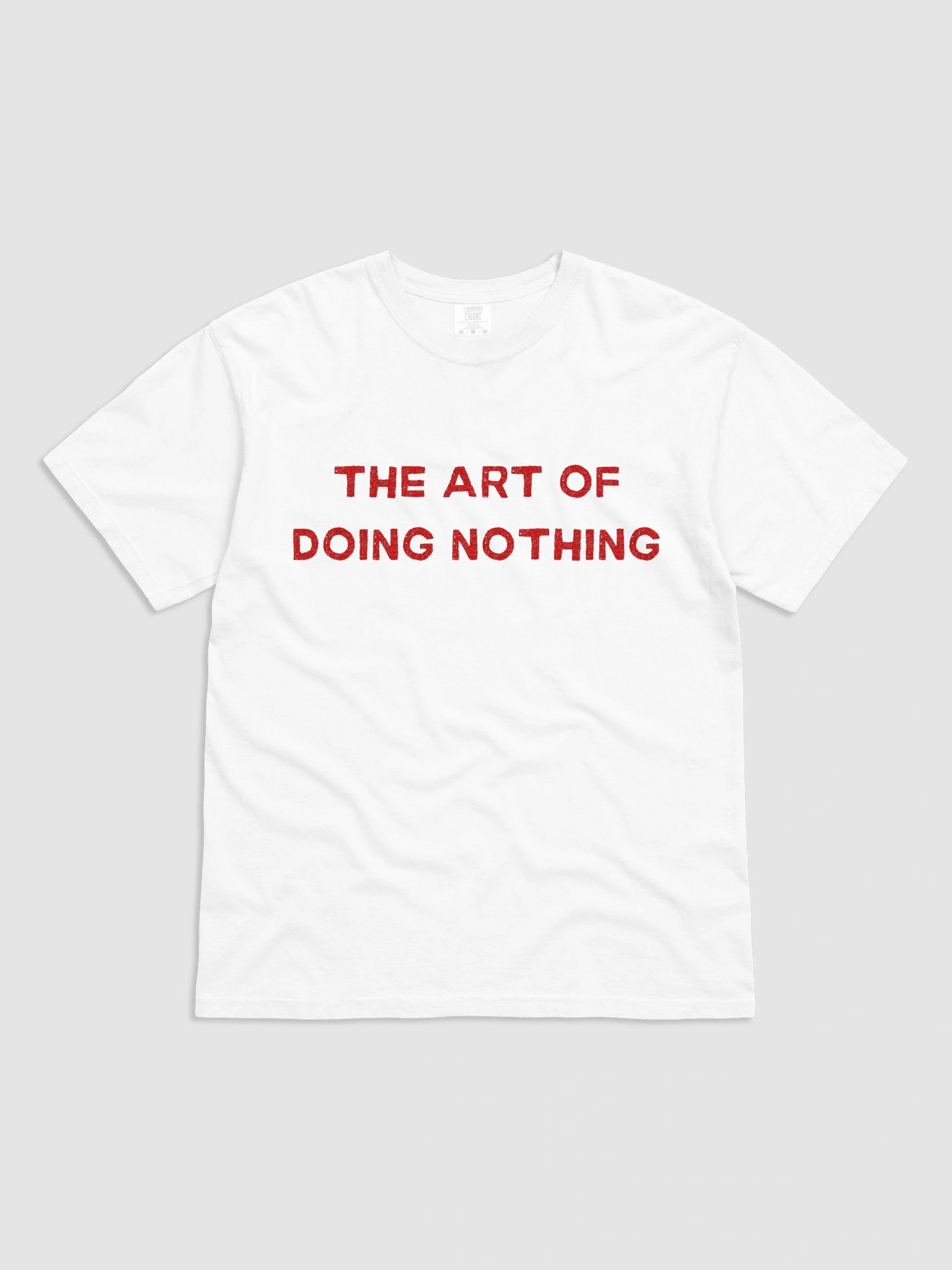 The Art Of Doing Nothing T-shirt product image (2)