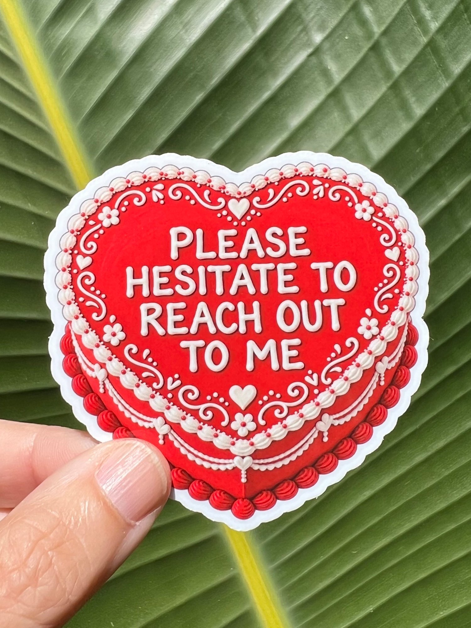FRIDGE MAGNET: Please Hesitate To Reach Out To Me - FREE SHIPPING product image (2)