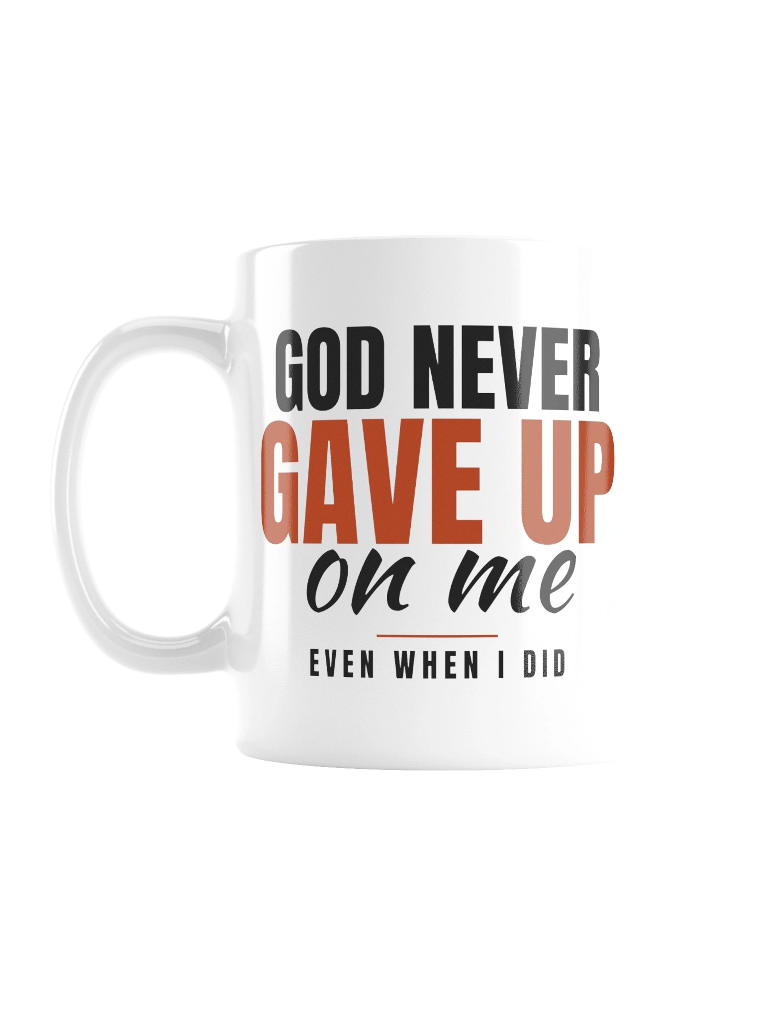 God Never Gave Up On Me — Christian Coffee Mug product image (1)