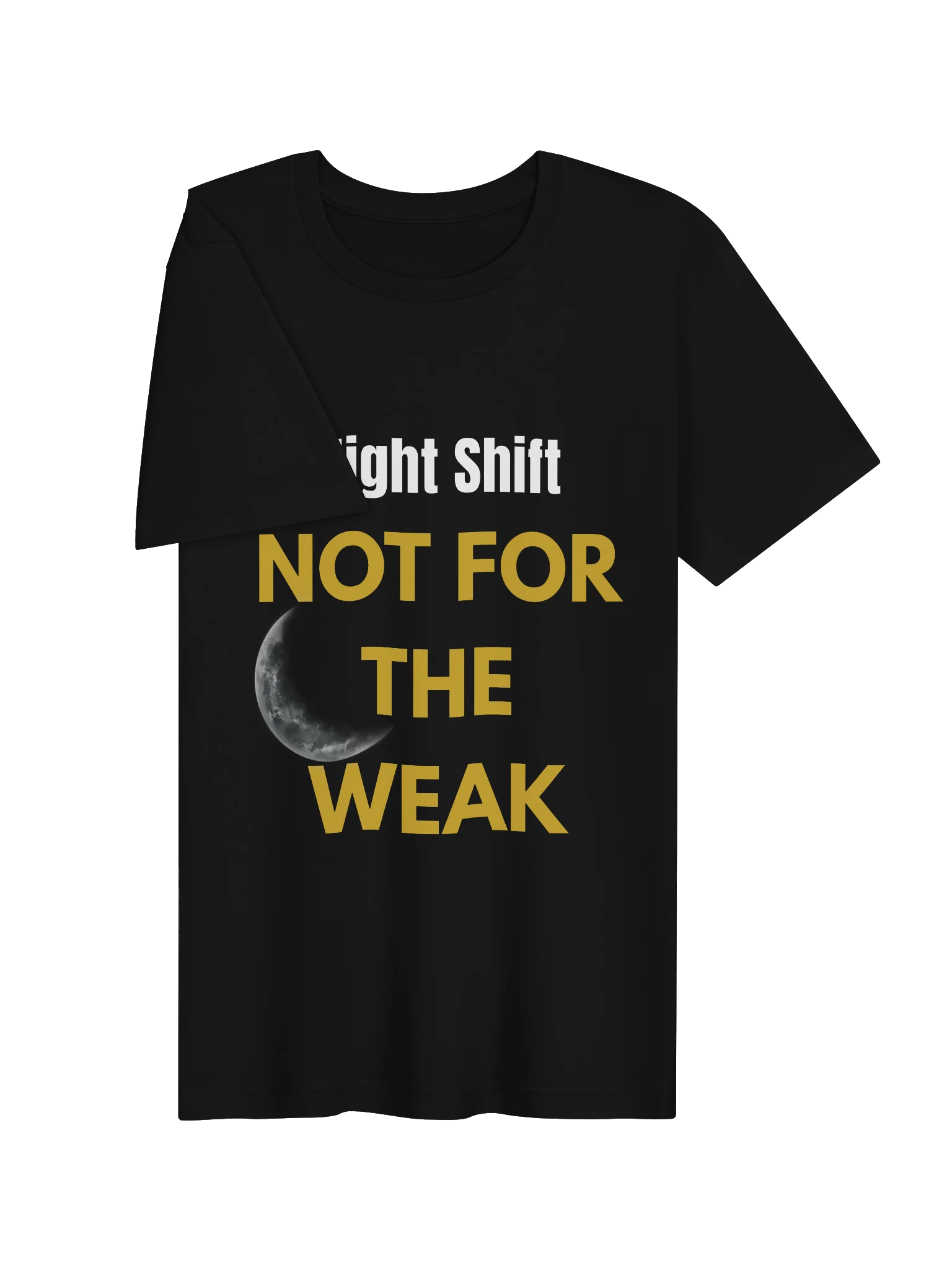 Not For The Weak - Tee product image (3)