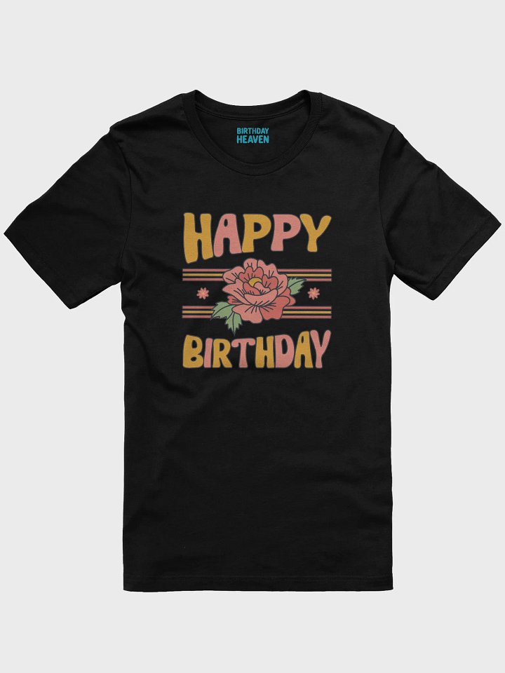 Happy Birthday (Flowers) T-Shirt product image (1)