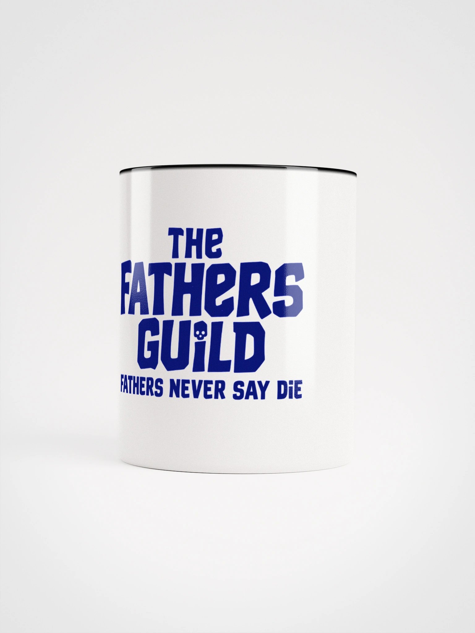 Fathers Never Say Die Mug product image (32)
