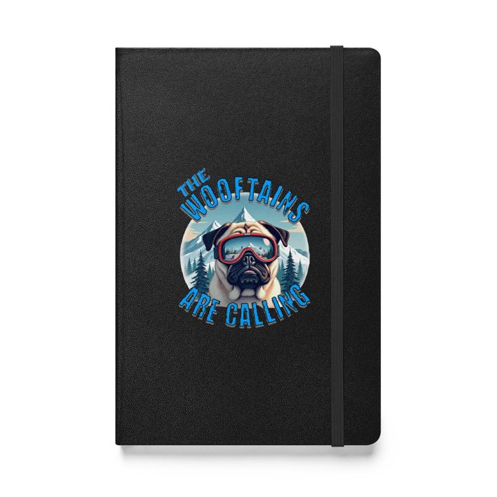 The Wooftains Are Calling Dog Pug Skiing Adventure Hardcover Notebook product image (1)