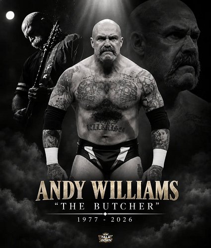 The Butcher. A fighter. A musician. A legend.

Your legacy will live on forever. 🖤
1977–2026 | Rest in peace, Andy Williams.
...