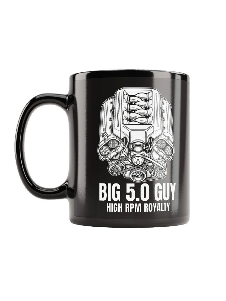 BIG 5.0 GUY — "High RPM Royalty" Ceramic Mug product image (1)