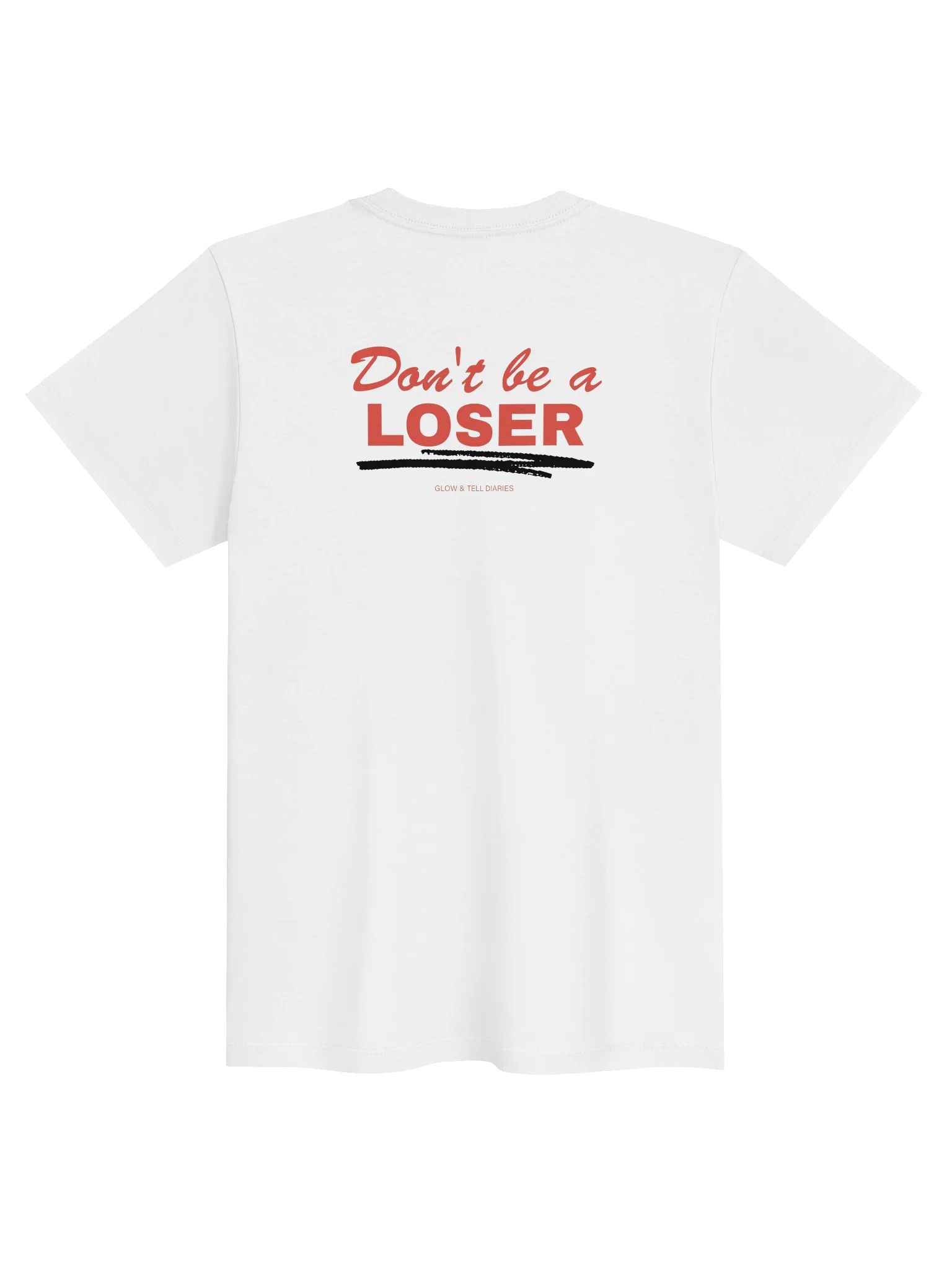 Don't be a LOSER Womens basic soft Tee white product image (2)
