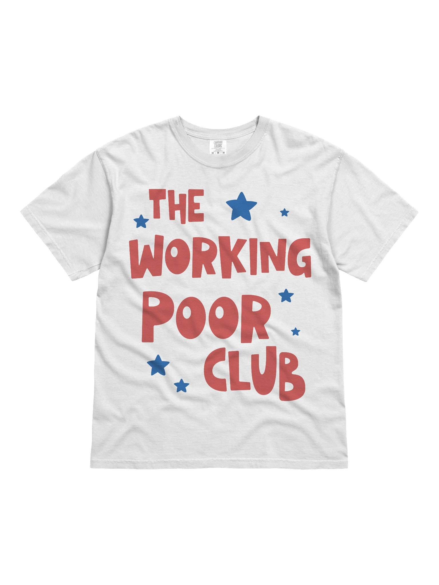 The Working Poor Club T-Shirt, Social Justice Activist Tee, Progressive Workers Rights Statement Shirt, Anti-Oligarchy Gift Idea product image (7)
