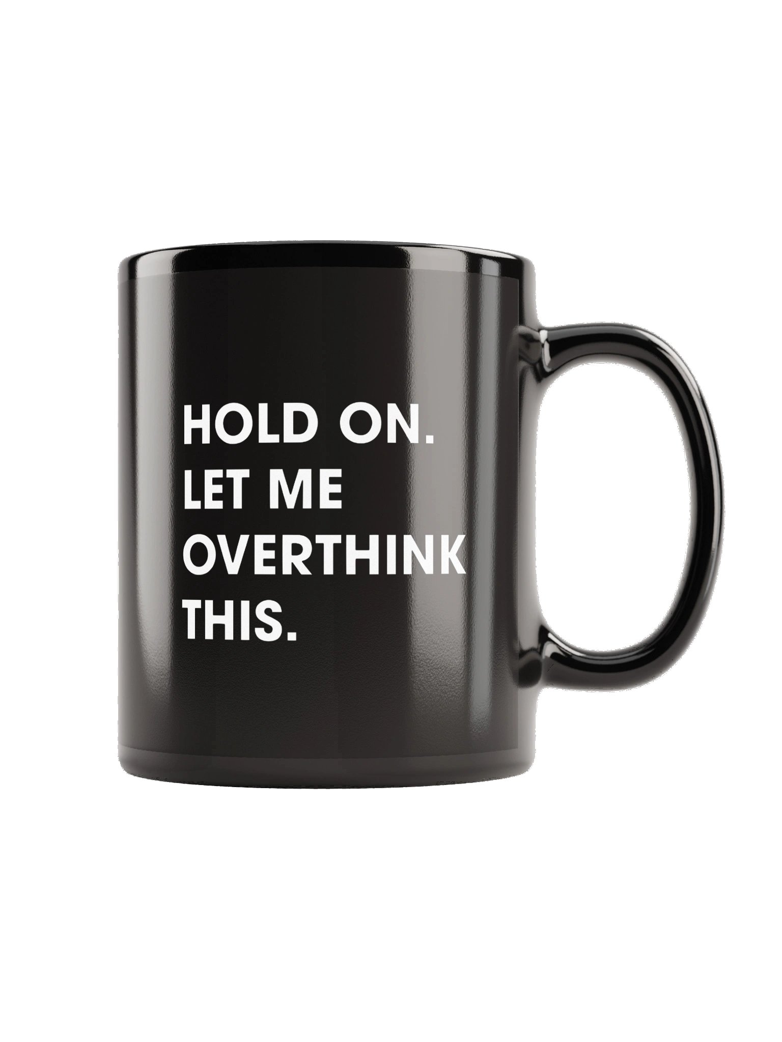 Hold On, Let Me Overthink This Mug product image (6)