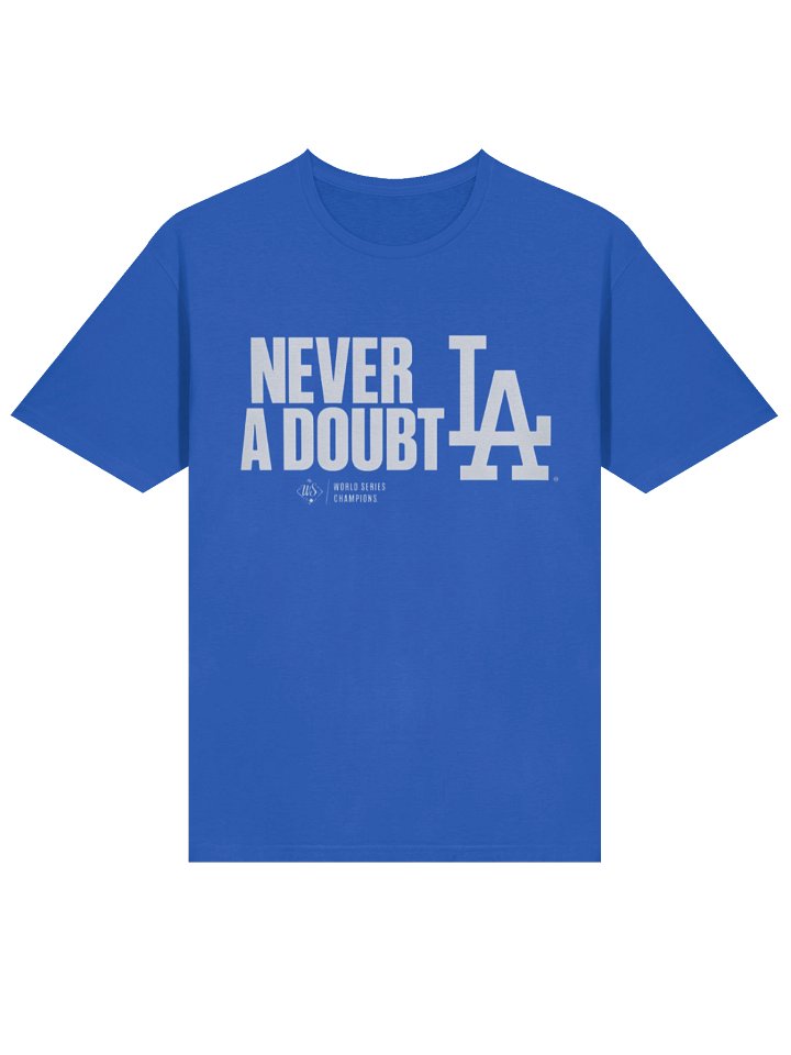 Los Angeles Dodgers Never A Doubt Shirt product image (9)