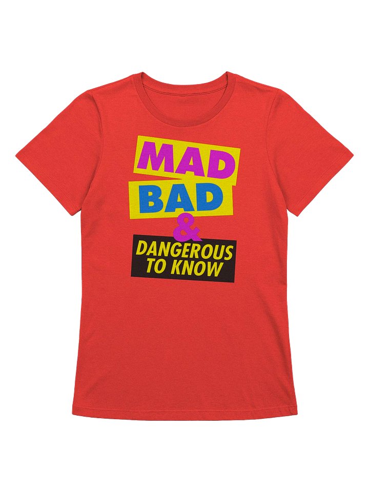 Mad, Bad & Dangerous To Know / Women product image (1)