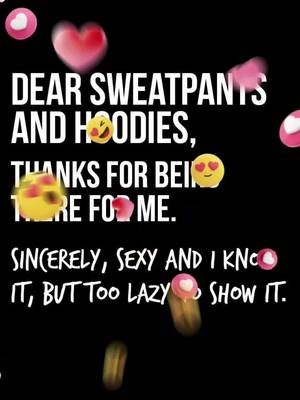 Shout out to comfy clothes!