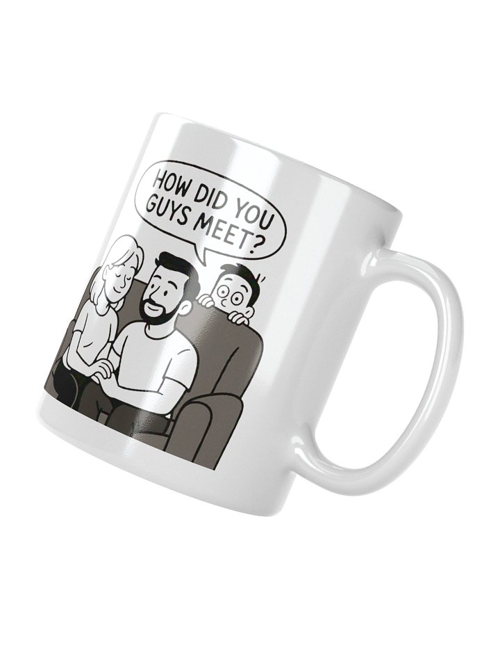 "How Did You Guys Meet?" White Glossy Mug product image (4)