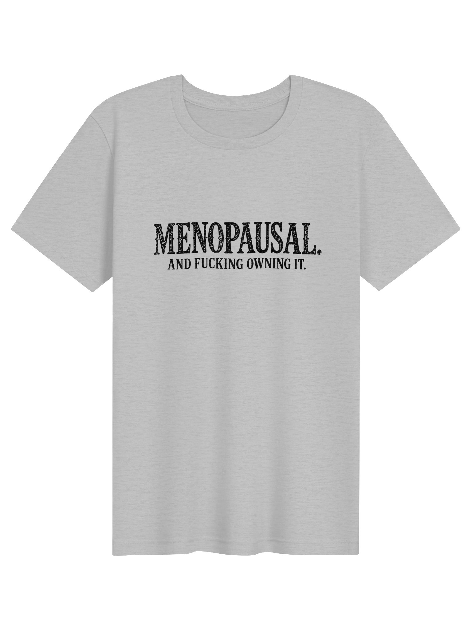Menopausal & Fucking Owning It | Vintage Menopause Graphic Tee product image (1)