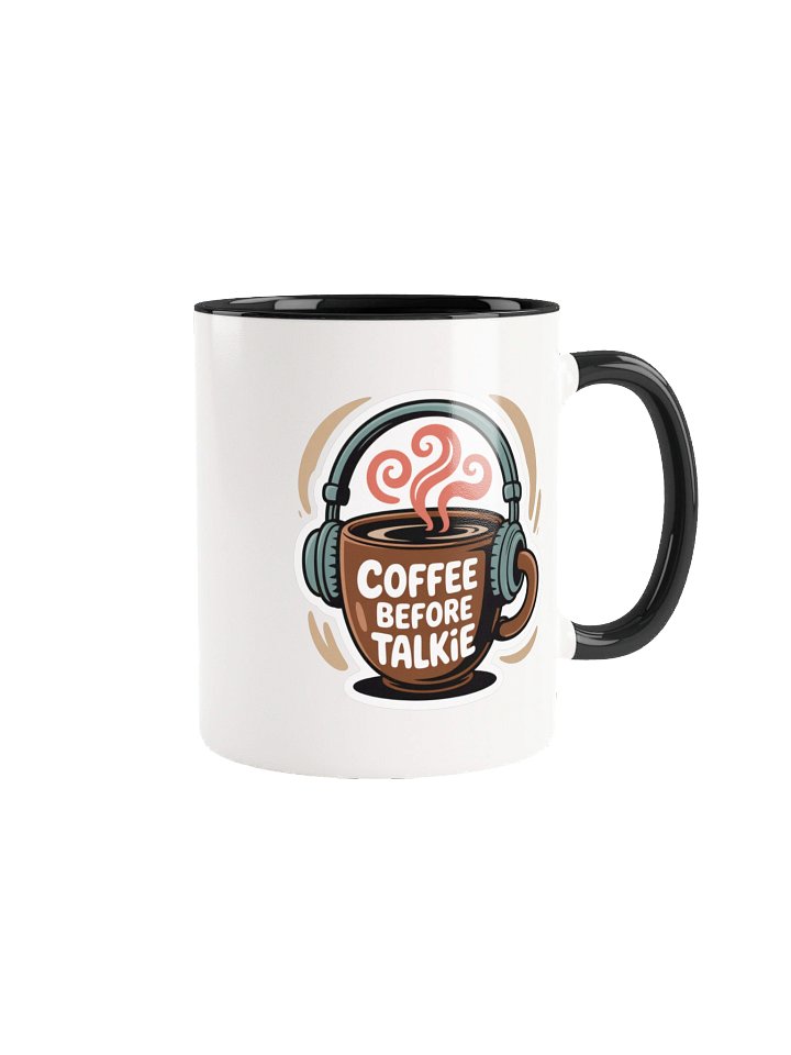 Coffee Before Talkie Funny Mug - with Color Inside product image (1)