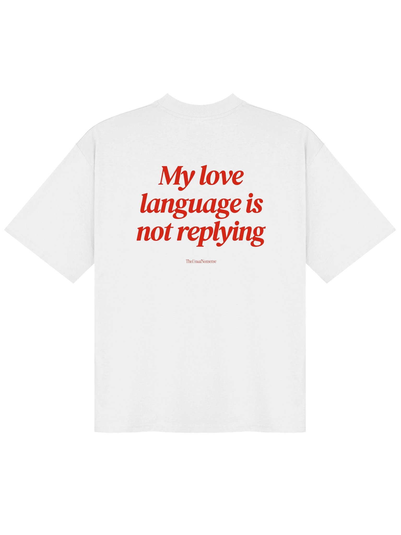 My love language is not replying product image (2)