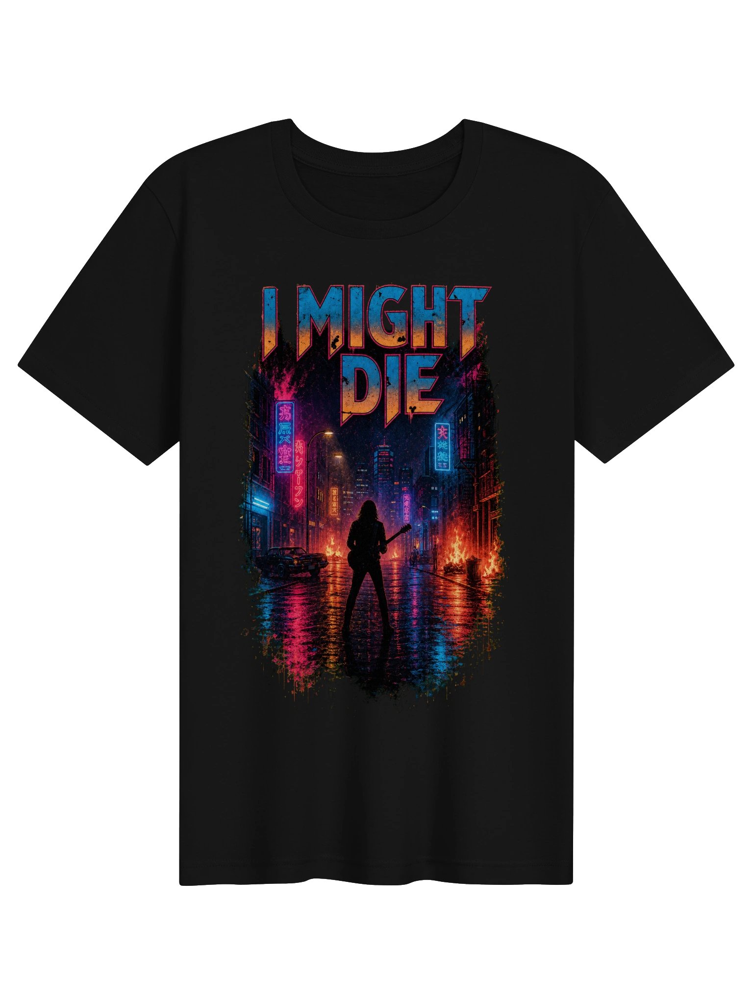 I MIGHT DIE — Neon City Tee product image (1)