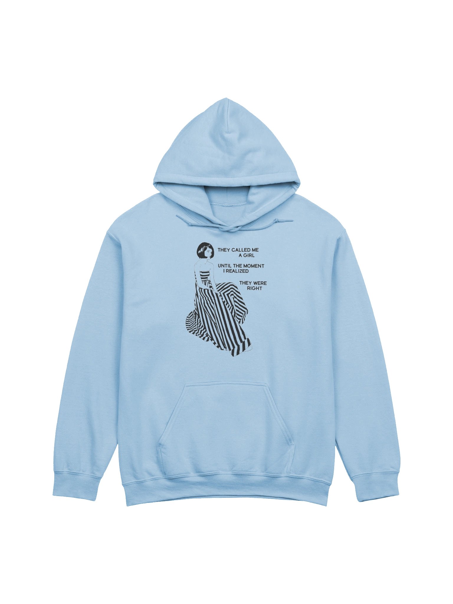 They Called Me a Girl Hoodie product image (1)