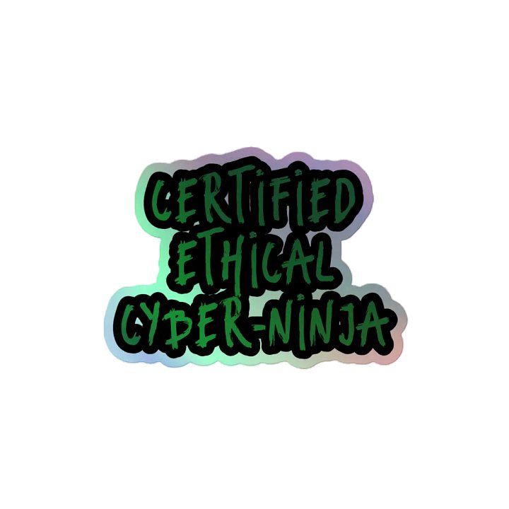 Certified Ethical Cyber-Ninja (Holo) product image (2)