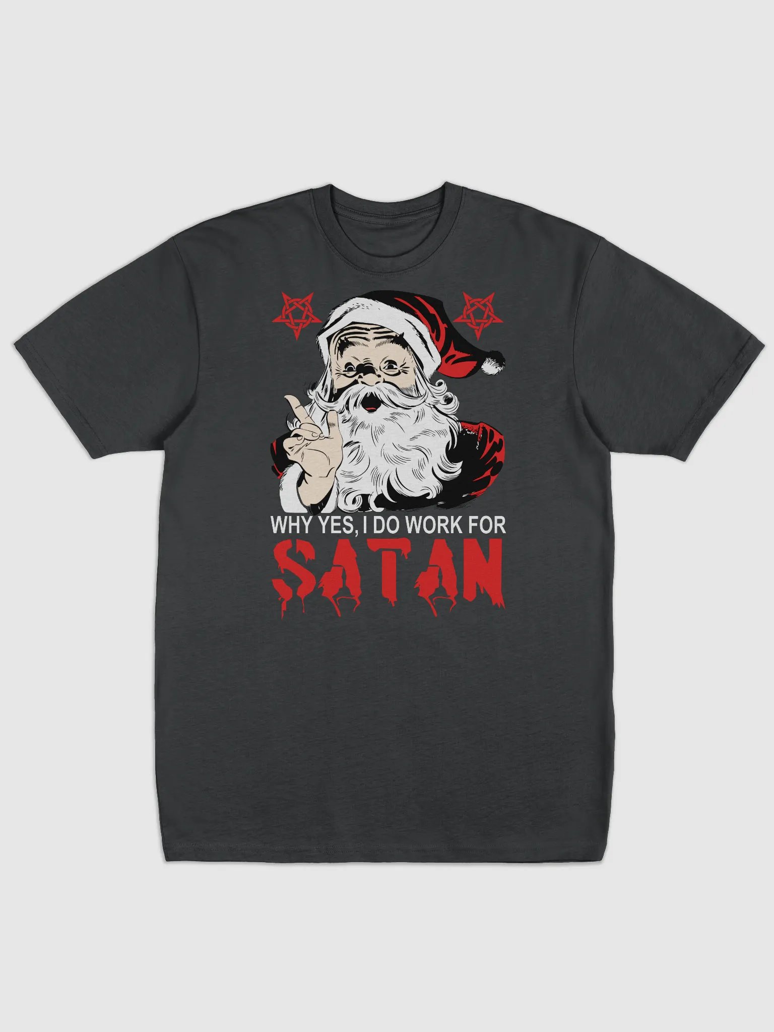 Why Yes, I Do Work For Satan T-Shirt product image (1)