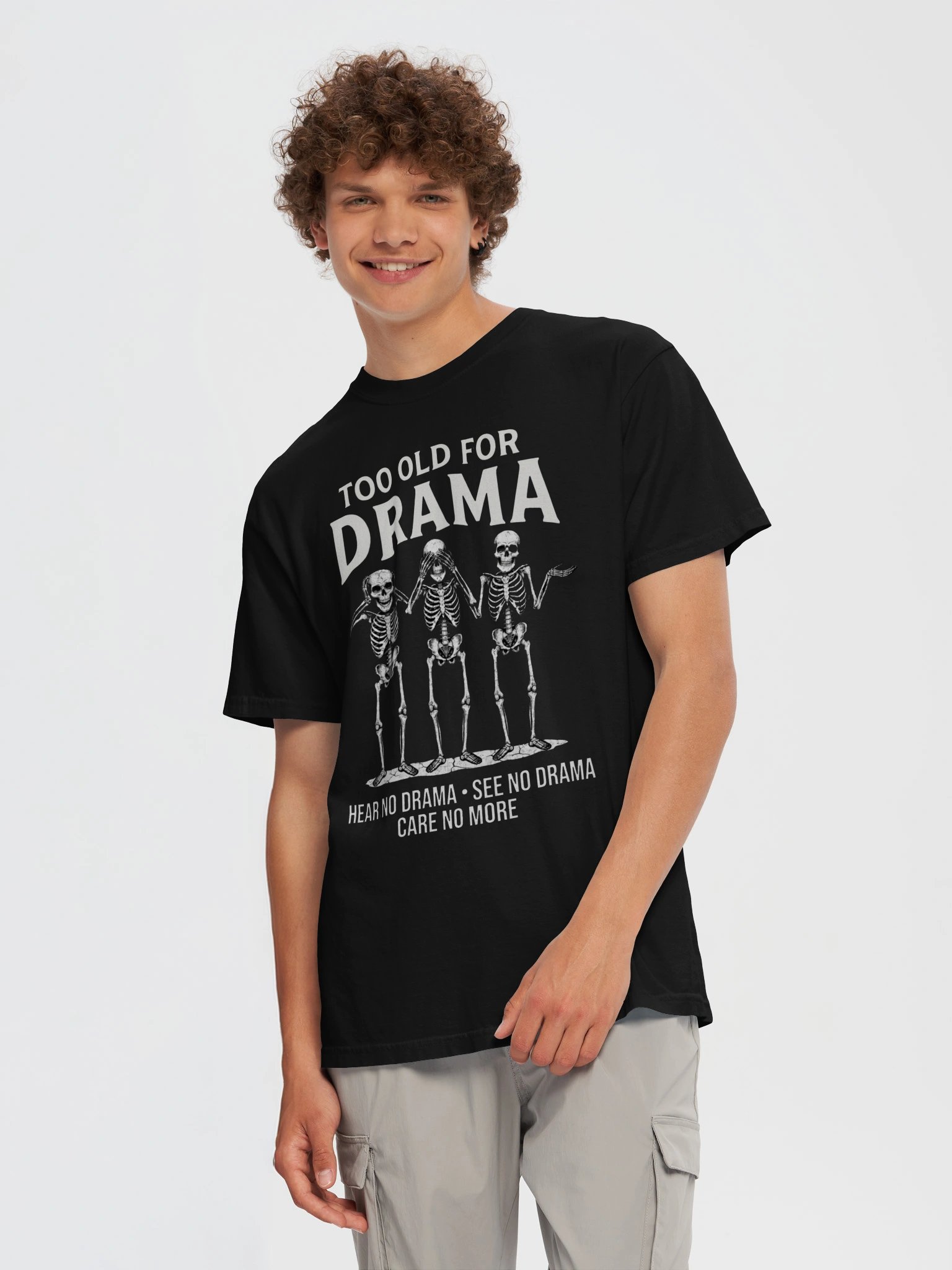 Too Old for Drama Funny Skeleton T-Shirt product image (117)