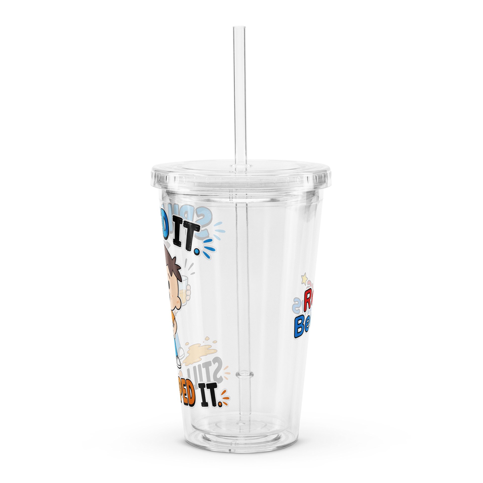 "Spilled It. Still Sipped It.” – Roys Bedoys Clear Tumbler product image (4)