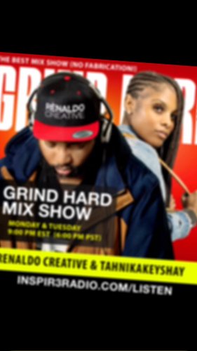 @renaldocreatve and @iamtahnikakeyshay is on @inspir3radio with Grind Hard Mix Show @xsquaddjs

➡️Listen free at https://www....