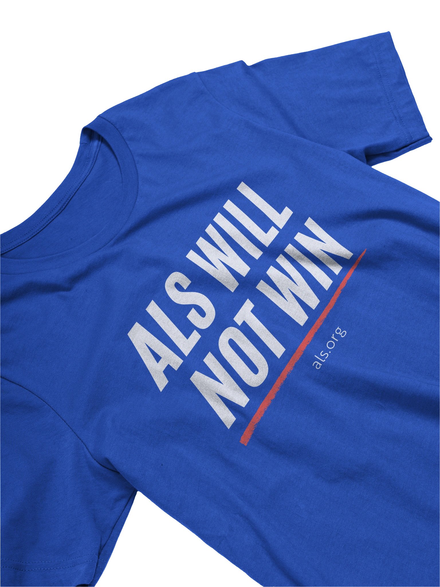 ALS Will Not Win Unisex T-Shirt product image (14)