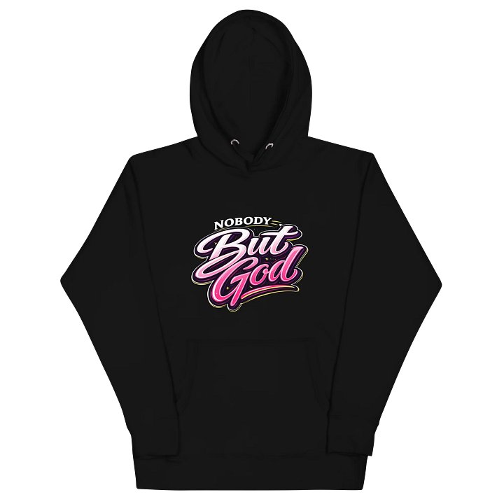 Nobody But GOD!!!!! product image (6)