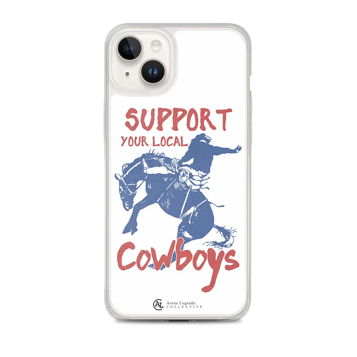 Support Your Local Cowboys™ Phone Case product image (1)