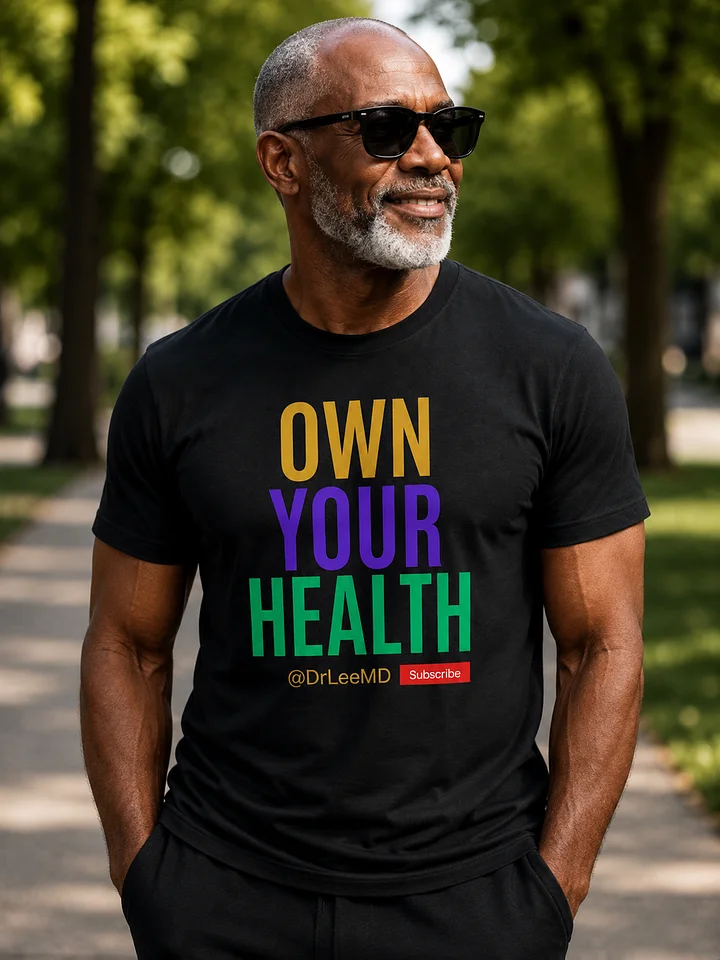 Own Your Health | Unisex T-Shirt product image (1)