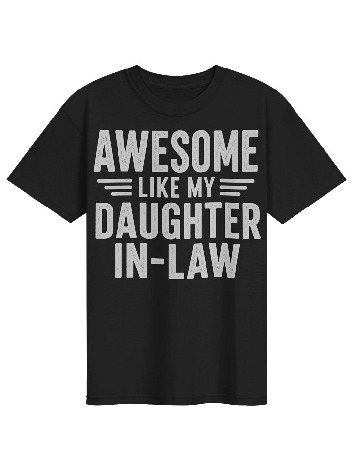 Awesome Like My Daughter-In-Law T-Shirt product image (1)