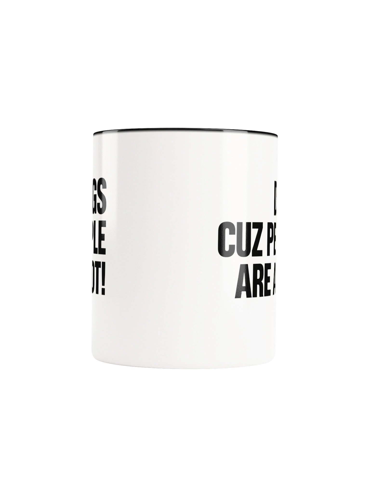 Funny Dog Lover Mug – Dogs Cuz People Are A Lot Black Accent Coffee Mug | Dog Lover Gift product image (10)
