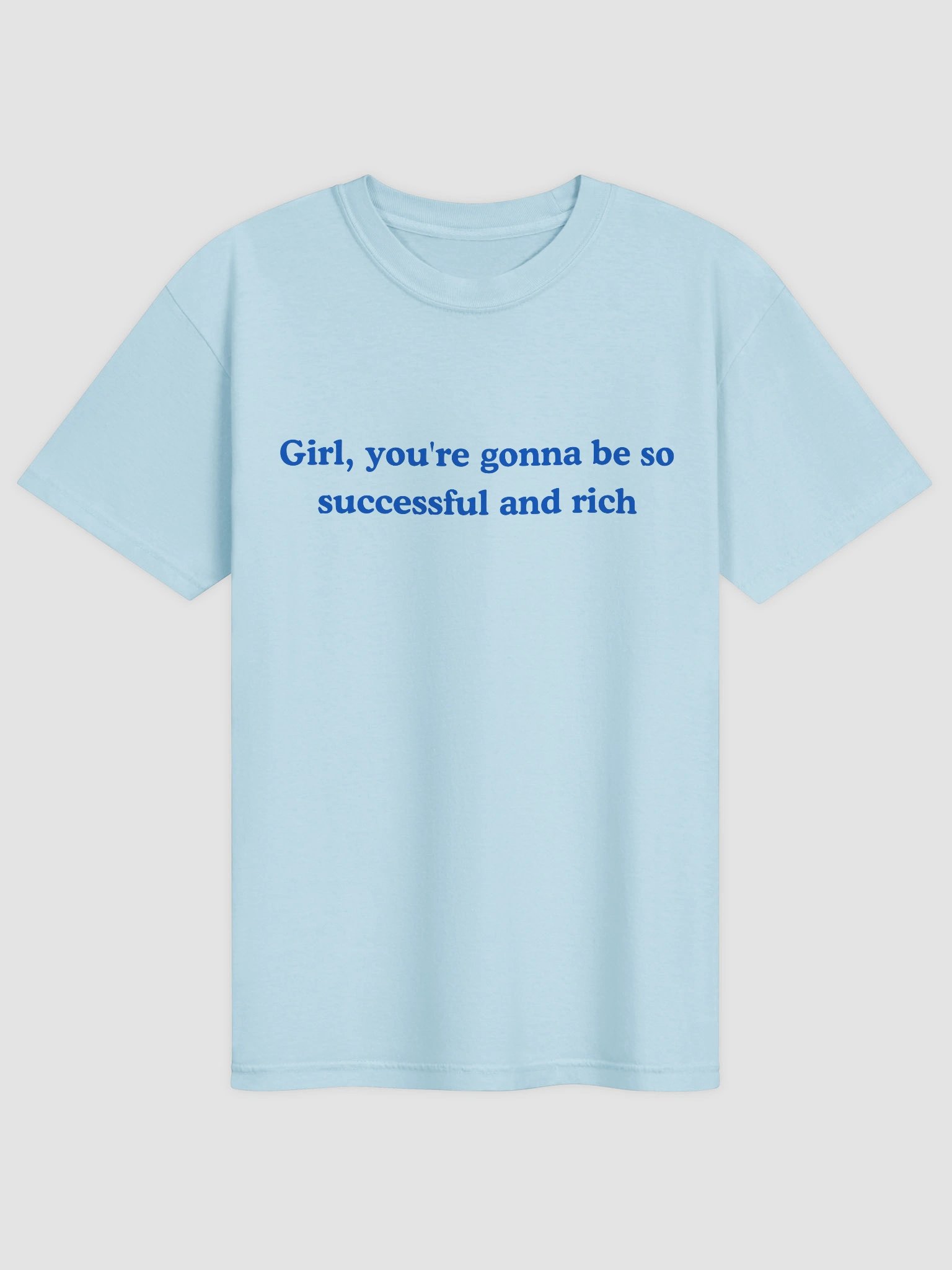 Be So Successful & Rich T-shirt product image (2)